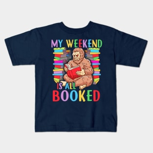 My Weekend Is All Booked Reading Bigfoot Sasquatch Squatch Kids T-Shirt